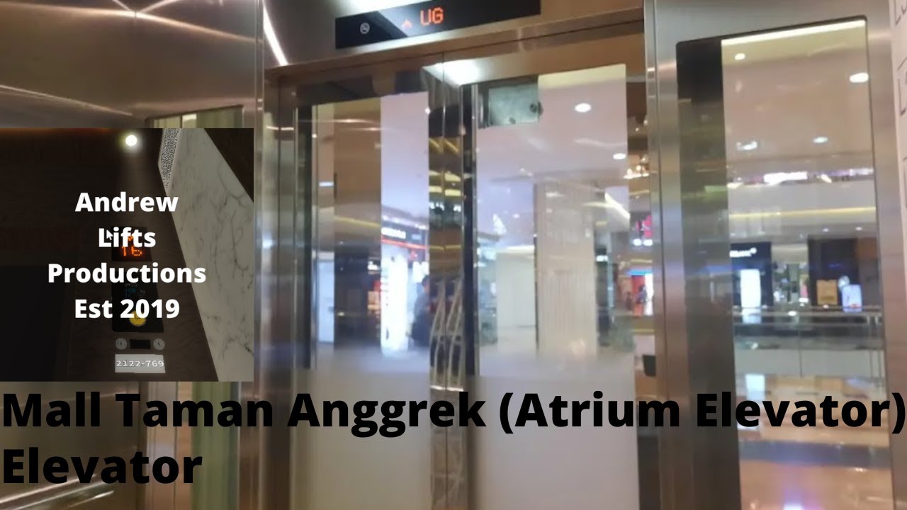 Sigma elevator at Mall Taman Anggrek | Jakarta (Atrium Elevator) - YouTube