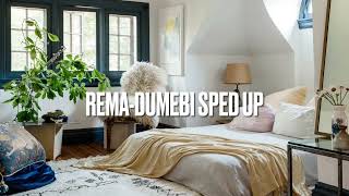 Rema Dumebi sped Up