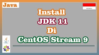 Install Java Development Kit 11 di CentOS Stream 9