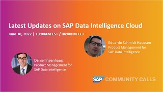 Latest Updates on SAP Data Intelligence Cloud | SAP Community Call