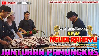 JANTURAN PAMUNGKAS ⛔ EBEG NEW NGUDI RAHAYU ⛔ #ryanchannel #janturan #ebegbanyumasan