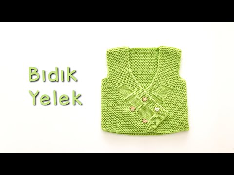 Bıdık Yelek | 1 Yumak İple Kolay Yenidoğan Bebek Yeleği | Easy Baby Vest Knitting Pattern