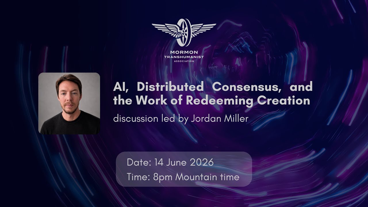 Thumbnail for AI, Distributed Consensus, and the Work of Redeeming Creation - Jordan Miller