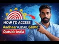 How to Access Aadhaar (UIDAI) Website Outside India