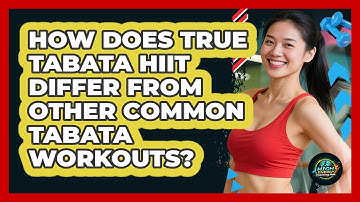 How Does True Tabata HIIT Differ From Other Common Tabata Workouts? - High Energy Training Hub