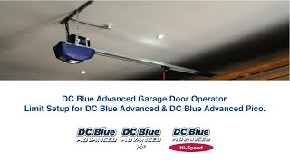 DC Blue Advanced Garage Door Operator: Limit Setup