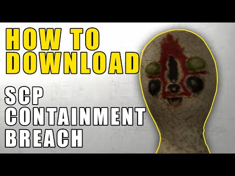 How to download SCP Containment Breach 2021 