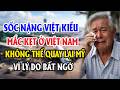 LẶNG CẢ NGƯỜI! VIỆT KIỀU MẮC KẸT Ở VIỆT NAM, KHÔNG THỂ QUAY LẠI MỸ CHỈ VÌ LÝ DO NÀY