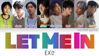 EXO (엑소) - Let Me In Colour Coded Lyrics (Han/Rom/Eng)