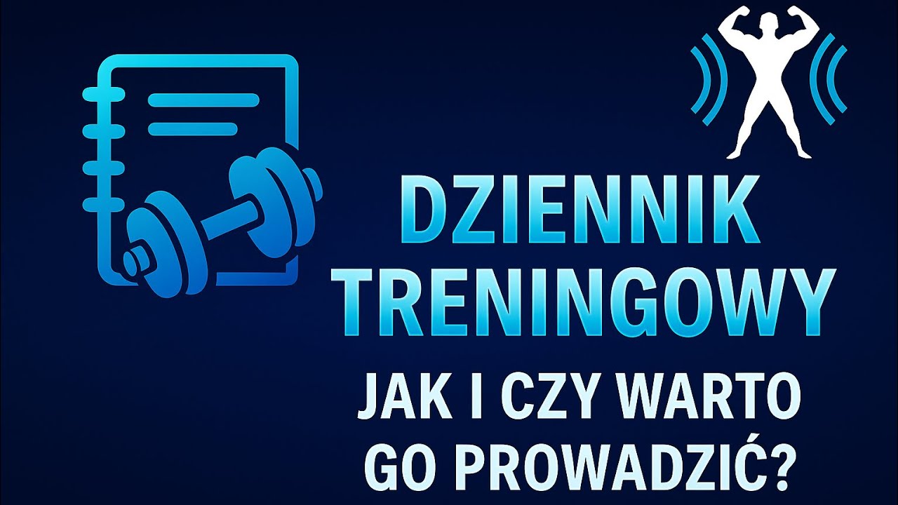 Dziennik treningowy - trening pod hipertrofię - czy warto ? 