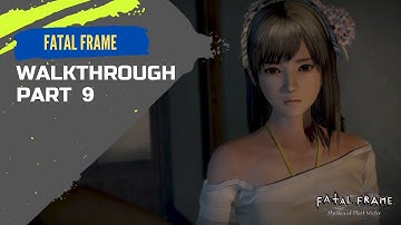 FATAL FRAME / PROJECT ZERO |Eighth Drop|1080p|60fps| WALKTHROUGH Part 9 NO Commentary