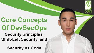 Celebrity Core Concepts Of DevSecOps: Security principles, Shift Left Security, and Security as Code | E-SPIN Wealth
