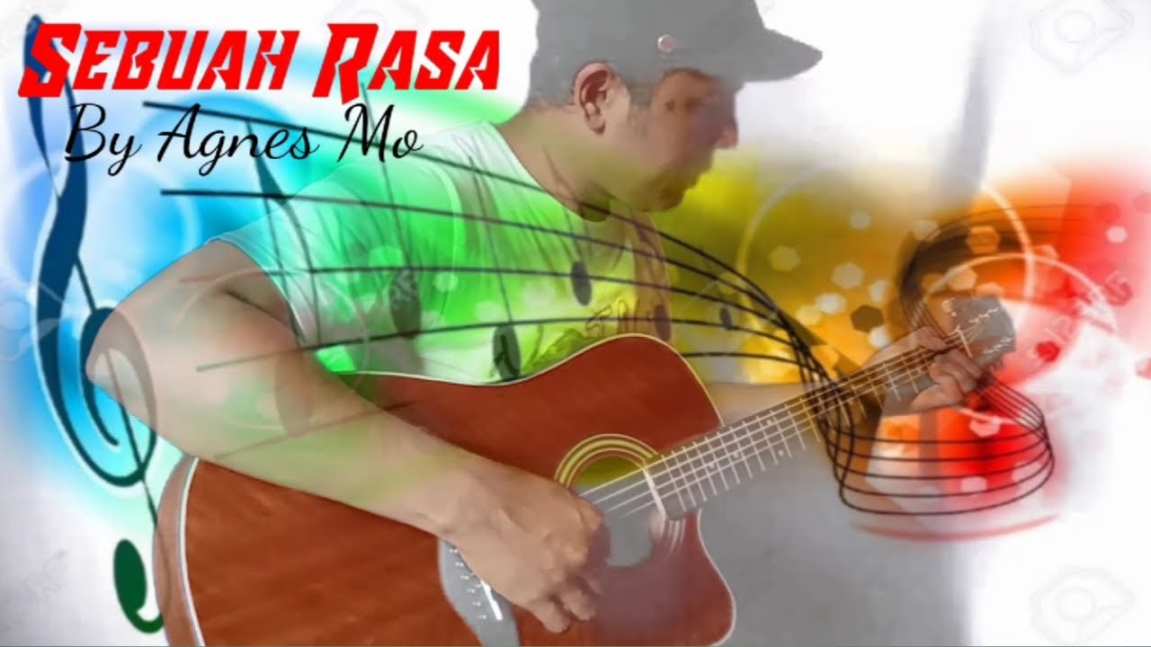 Sebuah Rasa || Agnes Mo || Accoustic Cover - YouTube