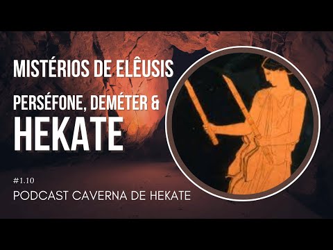 Vídeo: Por que Deméter exige um ritual em eleusis?