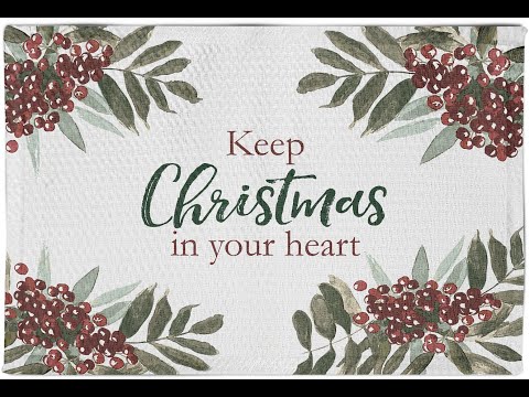 December 27, 2020 - Keep Christmas in Your Heart