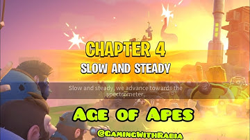 Age of Apes game -  Chapter 4/ Slow And Steady  / Complete gameplay walkthrough