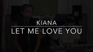 Let Me Love You #SoulFoodSessions x Kiana