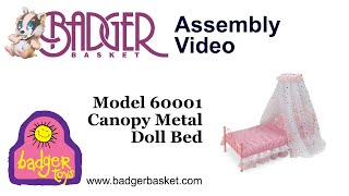 Assembly of 60001 Badger Basket Metal Starlights Canopy Doll Bed