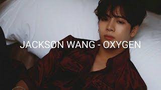 JACKSON WANG - OXYGEN [ Lyric video ] (Rus.sub)