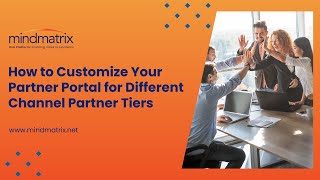 How to Customize Your Partner Portal for Different Channel Partner Tiers