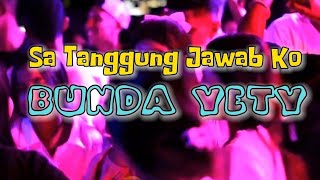 Lagu Acara BAr Bar 2024🔰Sa Tanggung Jawab Ko_x_Bunda Yety🔰Entus Korena Rimex