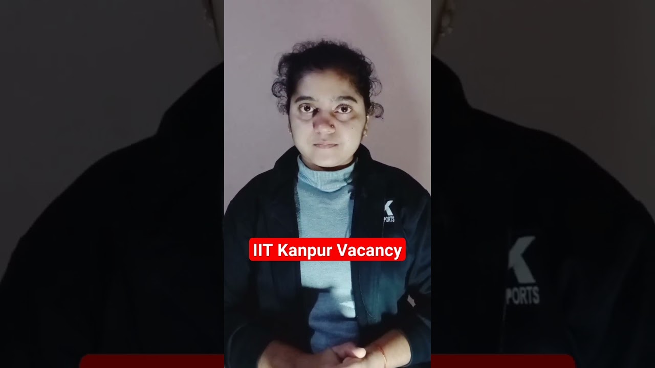 IIT Kanpur Vacancy 