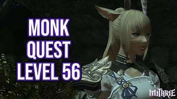 FFXIV 3.56 1020 Monk Quest Level 56