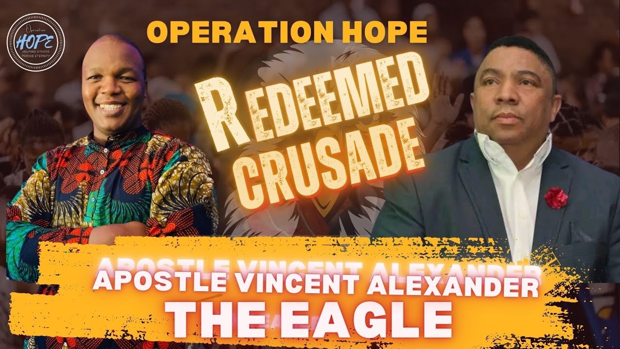 Redeemed Crusade - Day 2. Apostle  Vincent Alexander