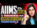 AIIMS BSc NURSING &amp; Paramedical Exam 2026 - AIIMSONIAN BATCH 🔥❤️