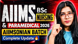AIIMS BSc NURSING &amp; Paramedical Exam 2026 - AIIMSONIAN BATCH 🔥❤️