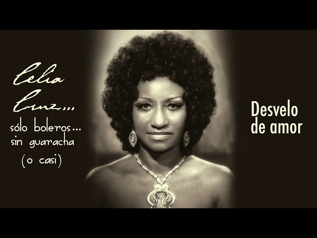 Celia Cruz - Desvelo de Amor