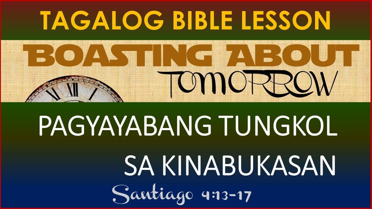 Salita ng Diyos | Pagyayabang Tungkol sa Kinabukasan | Boasting About Tomorrow
