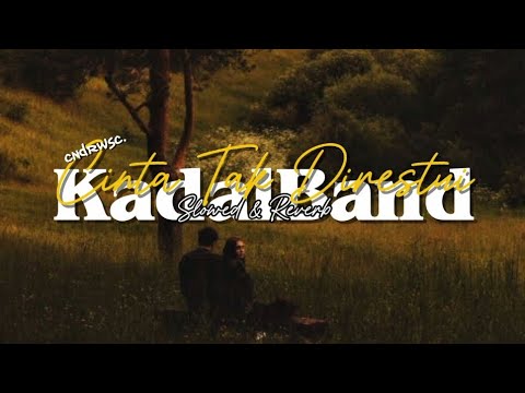 Cinta Tak Direstui - Kadal Band|| (Slowed \u0026 Reverb)