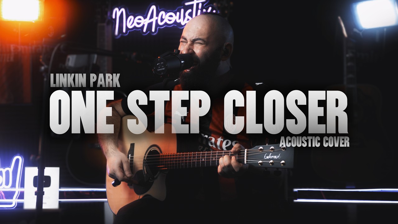 Linkin Park - One Step Closer Acoustic Guitar Cover