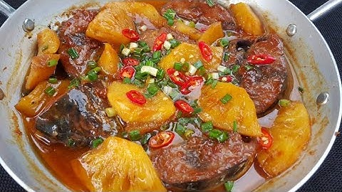 Cách làm CÁ NGỪ KHO KHÓM thơm ngon đậm đà