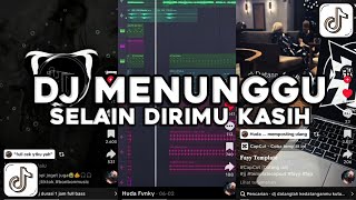 Download lagu DJ MENUNGGU - SELAIN DIRIMU KASIH VIRAL TIKTOK YANG KALIAN CARI!!