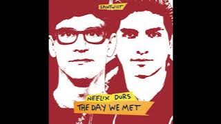 Neelix & Durs - The Day We Met [2020]