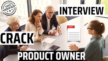 What questions are asked in product owner interview? Download free PDF