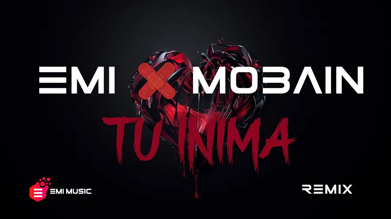 EMI MOBAIN - Tu inima | REMIX - YouTube