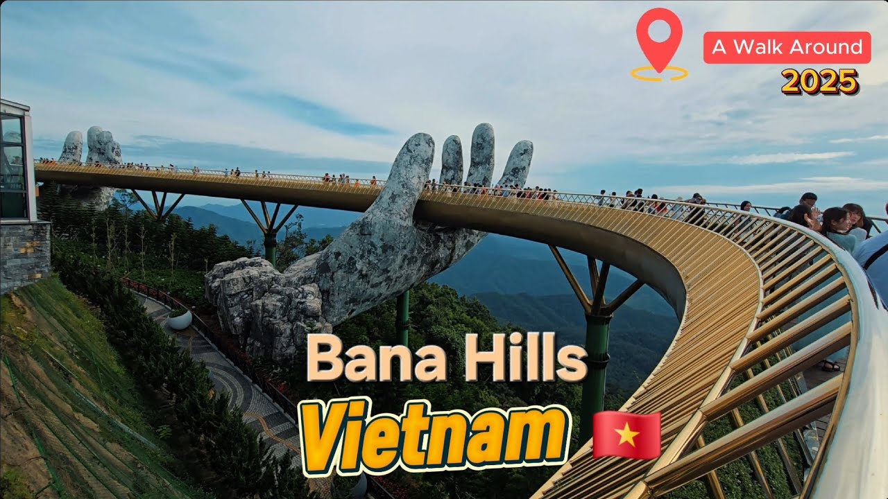 Вьетнам Бана Хиллз 2025