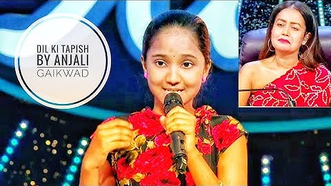 Anjali Gaikwad Indian Idol 12 - Dil Ki Tapish