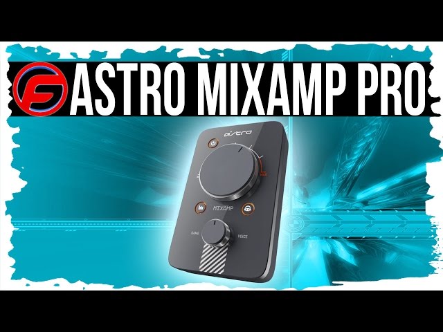 New ASTRO MIX AMP PRO UNBOXING 2015 Edition GEN 2 MIXAMP PRO 2015