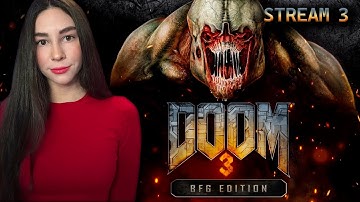 ИГРАЮ ВПЕРВЫЕ! DOOM 3 BFG EDITION ПЕРВОЕ ПРОХОЖДЕНИЕ | Линда играет в ДУМ 3 | Стрим 3