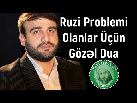 Haci Ramil | Ruzi Problemi Olanlar Üçün Gözəl Dua ᴴᴰ