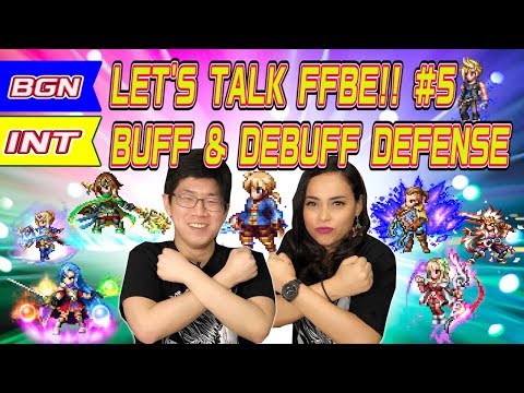 【FFBE】Let’s Talk FFBE! #5 Buff and Debuff Part 2【Global】