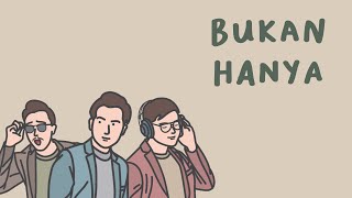 ECLAT - Bukan Hanya (Official Lyric Video) chords