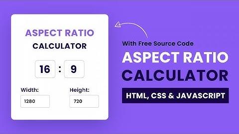 Aspect Ratio Calculator With JavaScript | ABS Prog