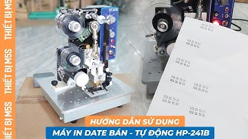 Hướng dẫn sử dụng máy in date bán tự động HP-241B