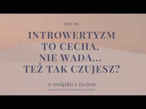 Wideo: Obalamy powszechne mity na temat ekstrawertyków