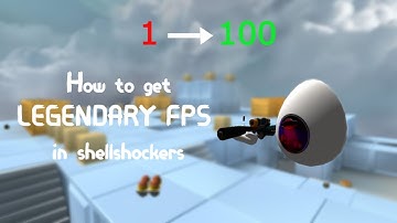 How to get Legendary FPS in Shellshockers!